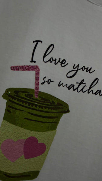 Camiseta Love You So Matcha